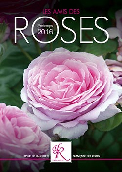 Revue Les Amis des Roses - Printemps 2016