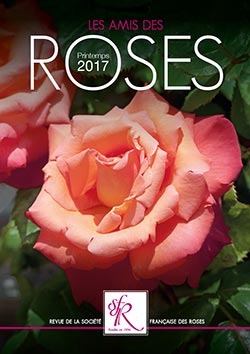 Revue Les Amis des Roses - Printemps 2017